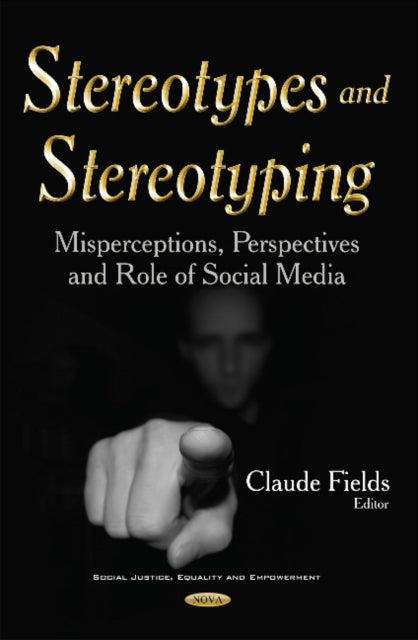 Book cover of: Stereotypes & Stereotyping. By: Claude Fields