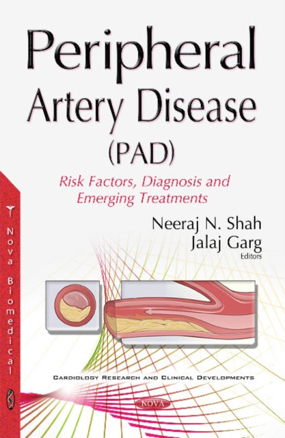 Book cover of: Peripheral Artery Disease (PAD). By: Neeraj N. Shah
