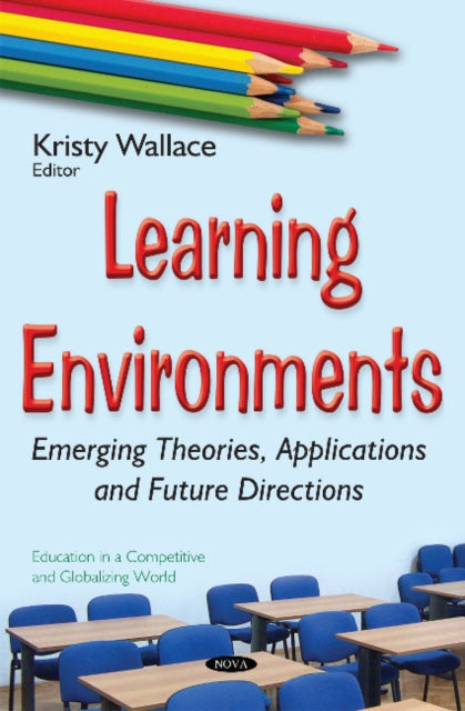 Book cover of: Learning Environments. By: Kristy Wallace