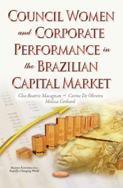 Book cover of: Council Women & Corporate Performance in the Brazilian Capital Market. By: Clea Beatriz Macagnan