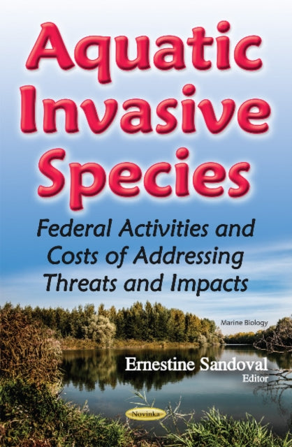 Book cover of: Aquatic Invasive Species. By: Ernestine Sandoval