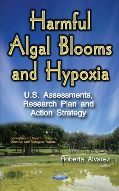 Book cover of: Harmful Algal Blooms & Hypoxia. By: Roberta Alvarez