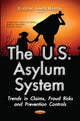 Book cover of: U.S. Asylum System. By: Eugene James Martin