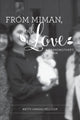 Book cover of: From Miman, with Love