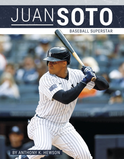 Book cover of: Juan Soto. By: Anthony K. Hewson