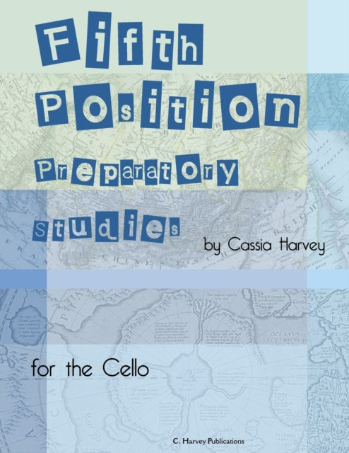 Book cover of: Fifth Position Preparatory Studies for the Cello
