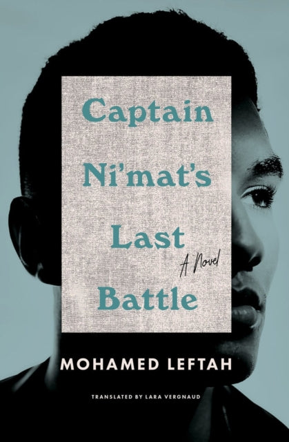 Book cover of: Captain Ni'mat's Last Battle. By: Mohamed Leftah