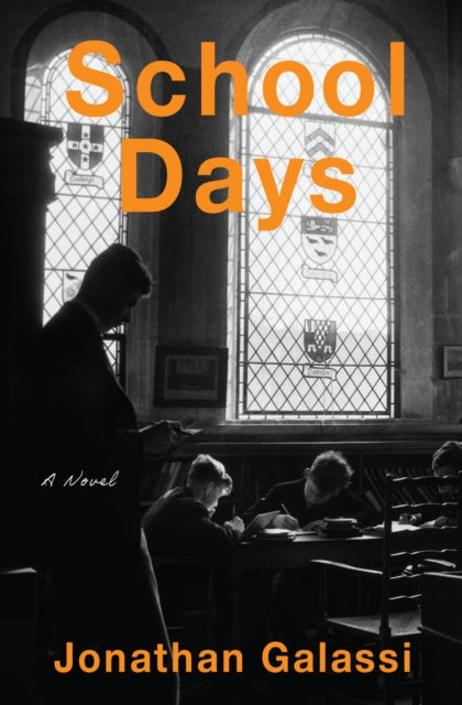 Book cover of: School Days. By: Jonathan Galassi