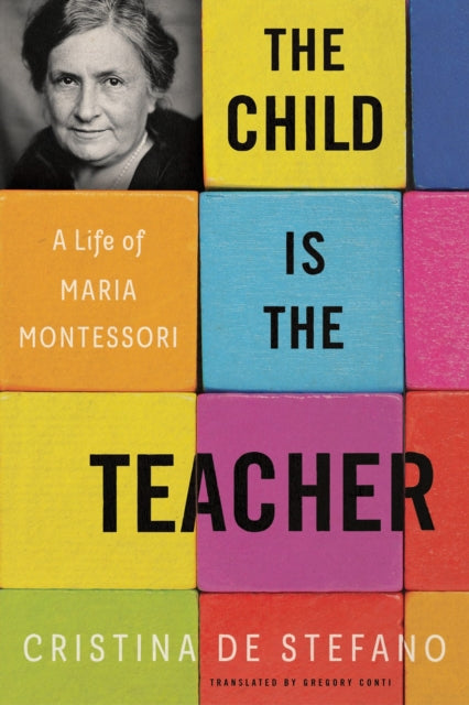 Book cover of: Child is the Teacher. By: Cristine De Stefano