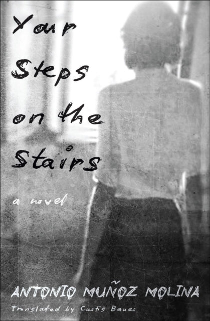 Your Steps on the Stairs, A Novel