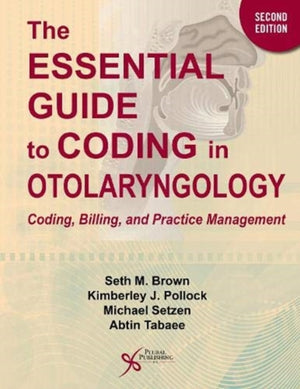 The Essential Guide to Coding in Otolaryngology