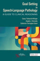 Book cover of: Goal Setting in Speech-Language Pathology. By: Casey Taliancich-Klinger