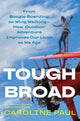 Book cover of: Tough Broad. By: Caroline Paul