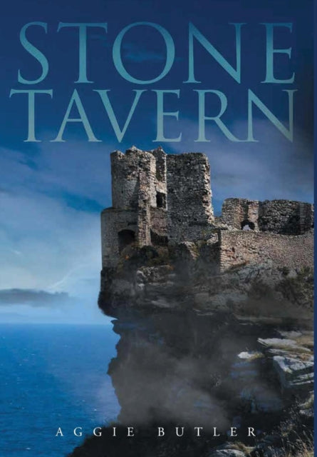 Book cover of: Stone Tavern. By: Aggie Butler