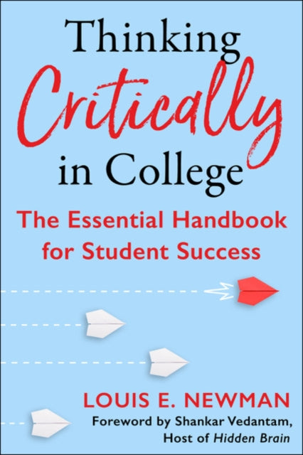 Book cover of: Thinking Critically in College. By: Louis Newman