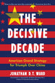Book cover of: Decisive Decade. By: Jonathan Ward
