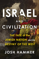Book cover of: Israel and Civilization. By: Josh Hammer