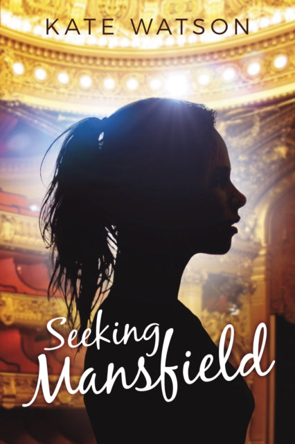 Book cover of: Seeking Mansfield. By: Kate Watson