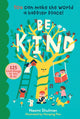 Book cover of: Be Kind. By: Naomi Shulman