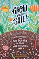 Book cover of: Grow Your Soil!