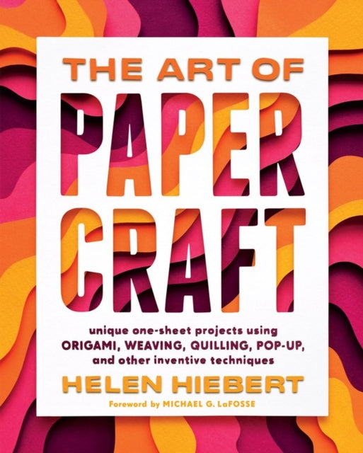 Book cover of: Art of Papercraft. By: Helen Hiebert