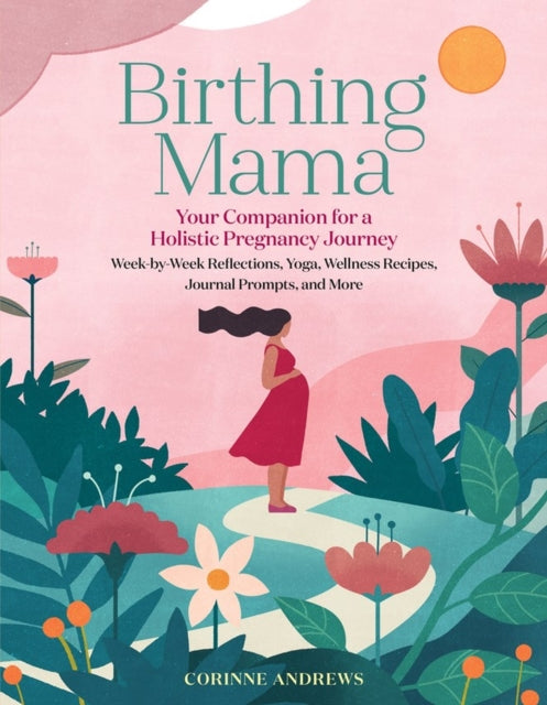 Book cover of: Birthing Mama. By: Corinne Andrews