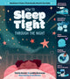 Book cover of: How to Sleep Tight through the Night. By: Tzivia Gover