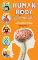 Book cover of: Human Body Learning Lab. By: Betty Choi