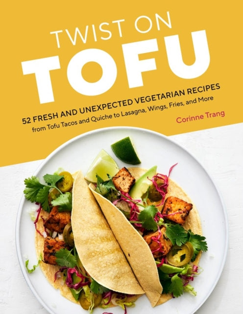 Book cover of: Twist on Tofu. By: Corrine Trang