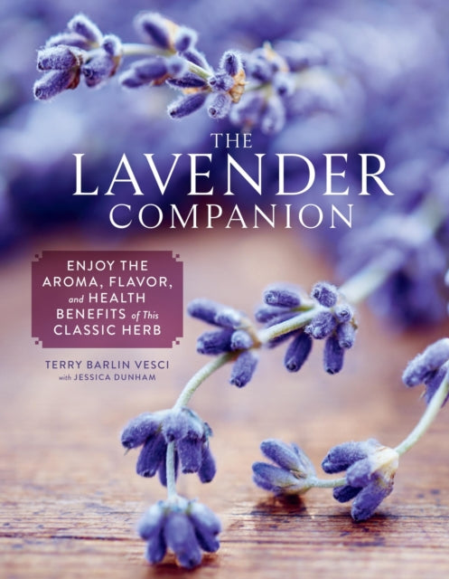 Book cover of: The Lavender Companion. By: Terry Barlin Vesci
