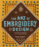 Book cover of: The Art of Embroidery Design. By: Christi Johnson