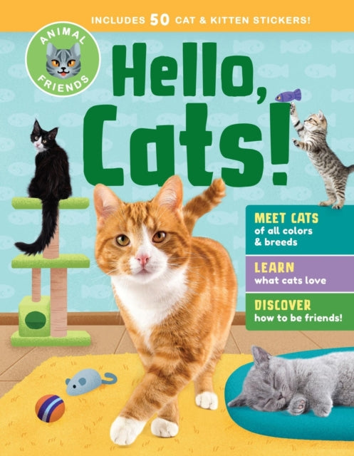 Book cover of: Animal Friends: Hello, Cats!. By: Editors of Storey Publishing