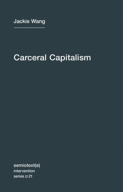 Book cover of: Carceral Capitalism