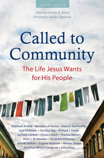 Book cover of: Called to Community. By: Charles E. Moore