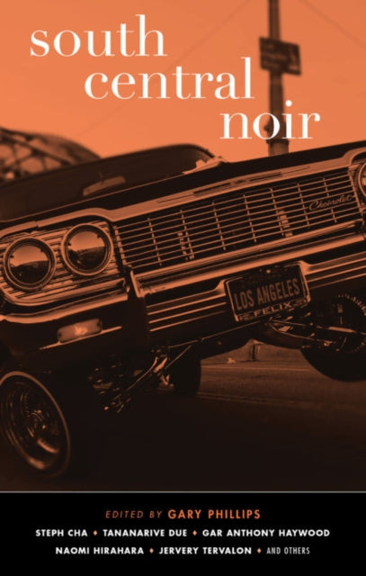 Book cover of: South Central Noir. By: Gary Phillips