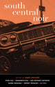 Book cover of: South Central Noir. By: Gary Phillips