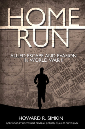 Home Run, Allied Escape and Evasion in World War II