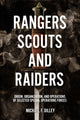 Book cover of: Rangers, Scouts, and Raiders. By: Michael F. Dilley