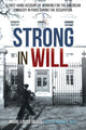 Book cover of: Strong in Will: Working for the American Embassy in Paris During the Nazi Occupation. By: Marie-Louise Dilkes