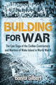 Book cover of: Building for War. By: Bonita Gilbert