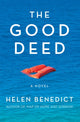 Book cover of: Good Deed. By: Helen Benedict