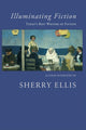 Book cover of: Illuminating Fiction. By: Sherry Ellis