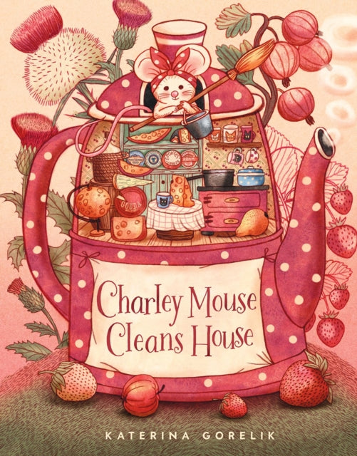 Book cover of: Charley Mouse Cleans House