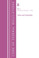 Book cover of: Code of Federal Regulations, Title 08 Aliens and Nationality, Revised as of January 1, 2022 PT1. By: Office Of The Federal Register (U.S.)