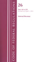 Book cover of: Code of Federal Regulations, Title 26 Internal Revenue 300-499, Revised as of April 1, 2022. By: Office Of The Federal Register (U.S.)