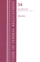Book cover of: Code of Federal Regulations, Title 34 Education 300-399, Revised as of July 1, 2022. By: Office Of The Federal Register (U.S.)