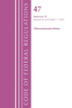 Book cover of: Code of Federal Regulations,TITLE 47 TELECOMMUNICATIONS 0-19, Revised as of October 1, 2022. By: Office Of The Federal Register (U.S.)