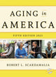 Book cover of: Aging in America 2023. By: Robert L. Scardamalia