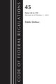 Book cover of: Code of Federal Regulations, TITLE 45 PUBLIC WELFARE 140-199, Revised as of October 1, 2023