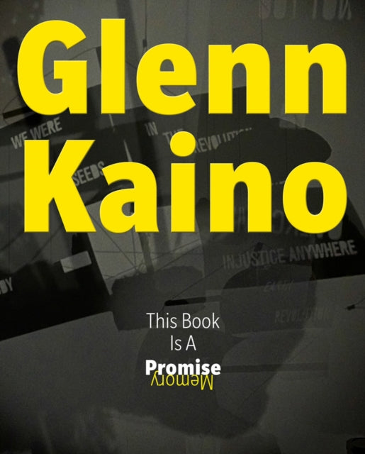 Book cover of: Glenn Kaino: This Book Is a Promise. By: Glenn Kaino